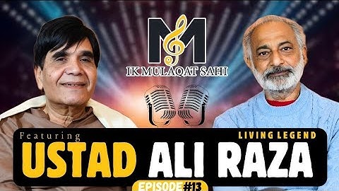 Interview of LIVING LEGEND Ustad Ali Raza | EP13 | Podcast with Syed Hassan Zada | IMS