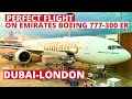 Trip Report | Emirates Boeing 777-300 ER | Dubai -London | Emirates economy class | Perfect flight