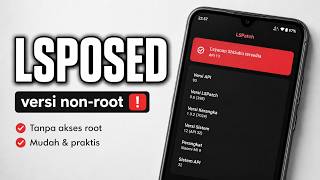 Gak Nyangka LSPosed Bisa Non-Root! screenshot 4