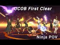 First Clear UCOB - Ninja POV