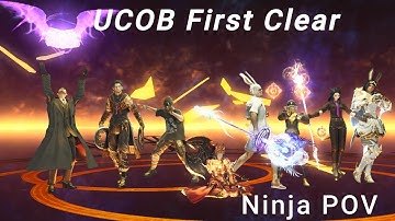 First Clear UCOB - Ninja POV