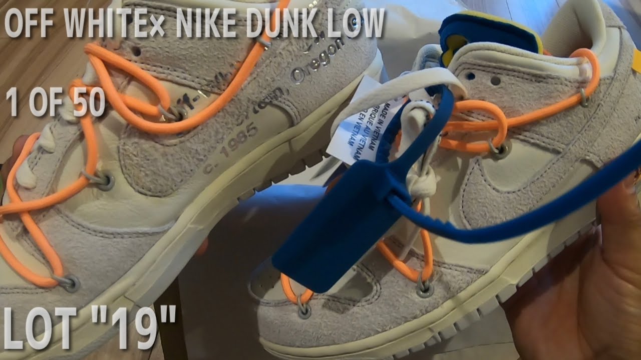 NIKE×OFF WHITE DUNK 1OF50 LOT 19 UNBOXING