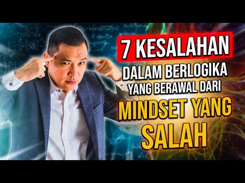 7 KESALAHAN dalam BERLOGIKA MANUSIA yang MENYESATKAN PIKIRAN  (Logical Fallacies)