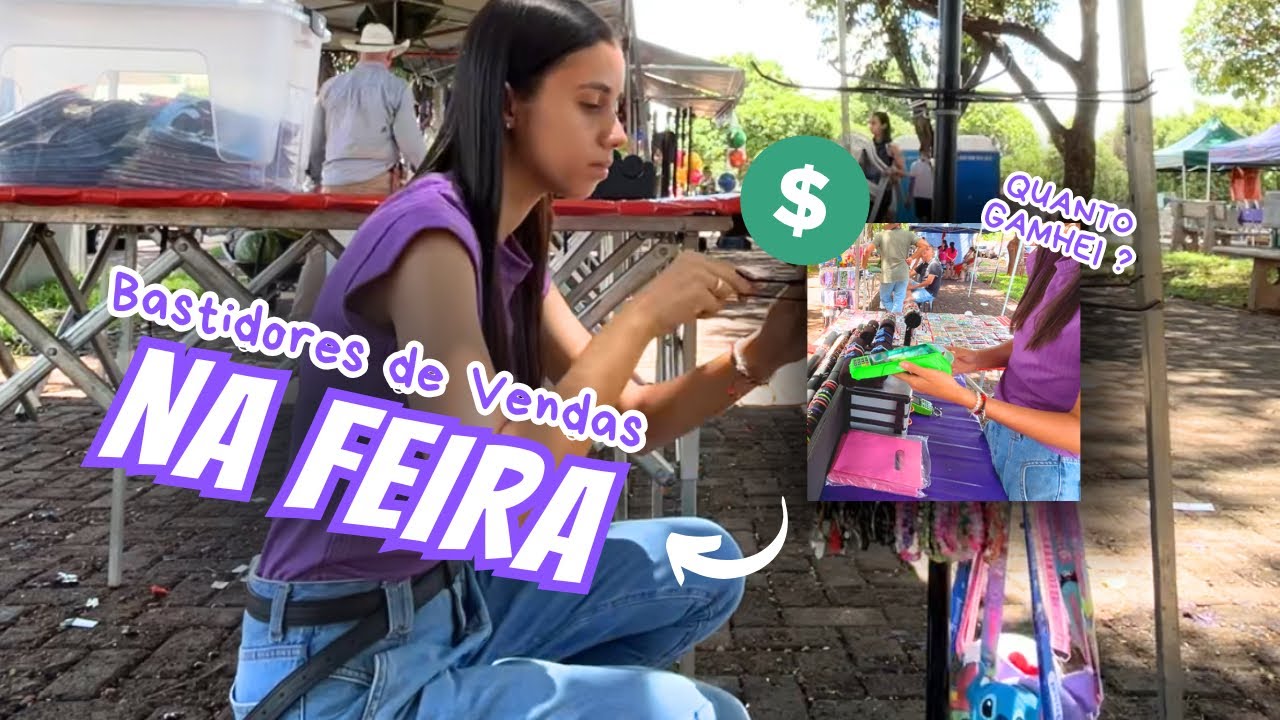REALIDADE DE VENDAS NA FEIRA - vendi bemm??