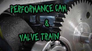 Camshaft & Valve Train: Small Engine Performance Mods