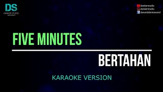 Five minutes bertahan (karaoke version) tanpa vokal