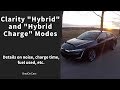 Honda Clarity Hybrid and Hybrid Charge mode   Is it too noisy?  How long does it take?