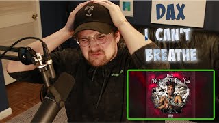 DAX - I CAN'T BREATHE (REACTION!!) Green Light Reactions