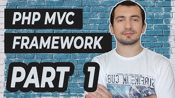 Routing, Controllers, Views - Part 1 | PHP MVC Framework from Scratch