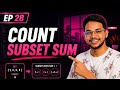 DP28- Count Subset Sum:  4 Ways