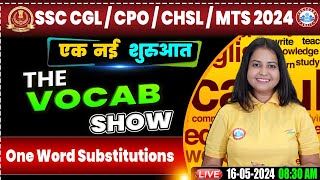 SSC CPO & CGL 2024, CPO English Class, CHSL English Vocabulary, One Word Substitution English Class