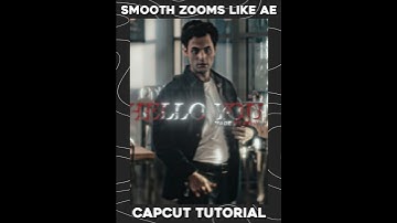 Smooth Zoom In & Out Like AE | CapCut Tutorial #shorts