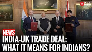 India–UK Free Trade Deal Explained: Winners, Risks & What It Means for You | FTA |