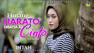 Lagu Minang Terbaru 2021 - INTAN - HUTANG HARATO DIBAYIA JO CINTO