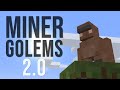Miner Golems 2.0 Minecraft Mod Spotlight