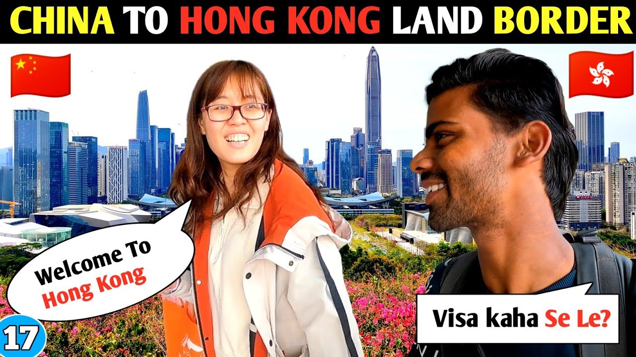CHINA TO HONG KONG LAND BORDER CROSSING  | CHINA TO HONG KONG 2025 LAND BORDER CROSSING | HONG KONG