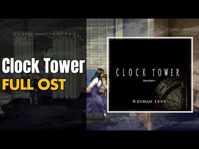 Clock Tower (クロックタワー) [SNES / SFC] | Full OST / Soundtrack