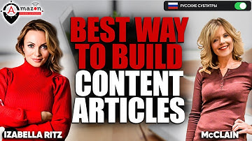 Best Way to Build Content Articles Podcast with Izabella Ritz and McClain