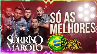 SORRISO MAROTO - AS 10 MELHORES - PAGODE MIX