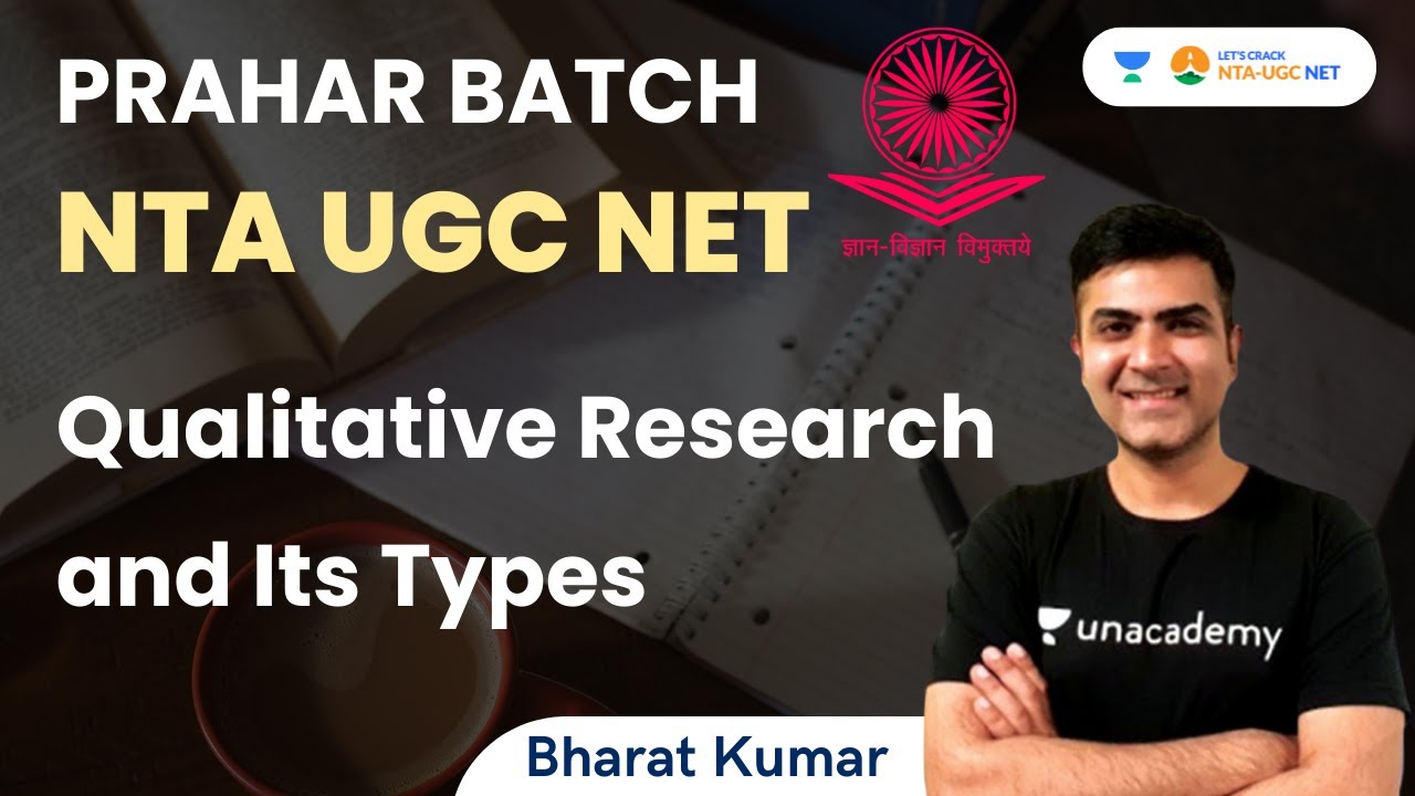 Qualitative Research and Its Types | NTA UGC NET | Bharat Kumar