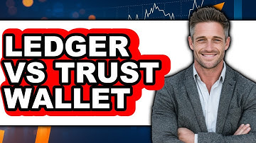 Ledger vs Trust Wallet - Full Comparison
