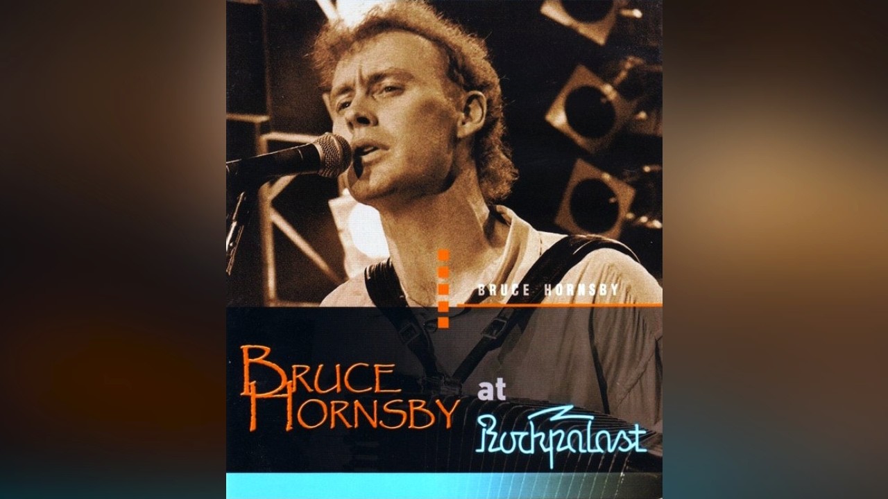 Bruce Hornsby and the Range - Live at Live Music Hall, Cologne