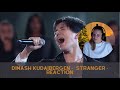 Dimash Kudaibergen - Stranger 2021 - Blind Reaction