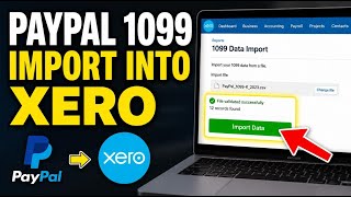 How to update PayPal 1099 data imports into Xero - Detailed Guide