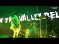 In the valley below - Live 2019 HD [Full Set] [Live Performance] [Concert]