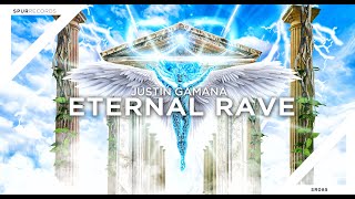 Justin Gamana - Eternal Rave Resimi