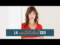 La Mentalidad CEO