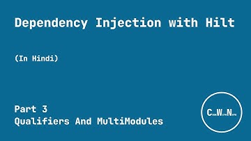Dependency Injection with Hilt Android - Qualifiers And multi module topic | In Hindi | Part 3
