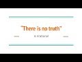 "There is no truth" is irrational
