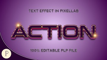 Action Text Effect | PixelLab Tutorial | 💯% Editable PLP File