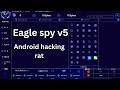 eagle spy v5 rat Hack Keylogger — Records everything typed Steals copied text like OTPs and password