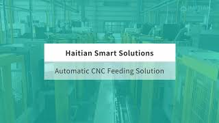 Haitian Smart Solutions - Automatic CNC Feeding Solution