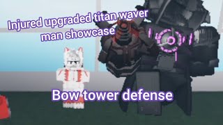 Box tower defense injured upgraded titan waver man showcase 