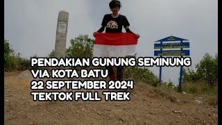 Download Lagu PENDAKIAN GUNUNG SEMINUNG VIA KOTA BATU TEKTOK FULL TREK MP3