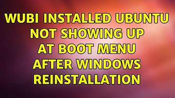 Ubuntu: WUBI installed Ubuntu not showing up at boot menu after Windows reinstallation