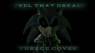 Sinister Minds Feel That Dread Türkçe Cover