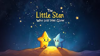 The Little Star Who Lost Her Glow | A Magical Bedtime Story for Kids