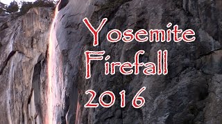 Yosemite Firefall 2016 HD - Horsetail Fall Tranformation