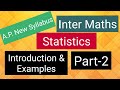 Inter Maths - A.P. New Syllabus - Statistics - Introduction & Examples - Part-2