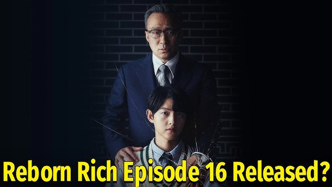 Reborn Rich Episode 1 - MyDramaList