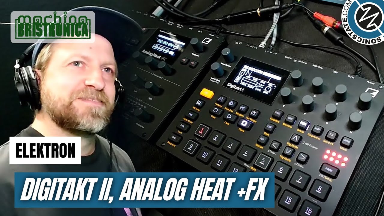 Bristronica 24: обзор Digitakt 2 и Analog Heat + FX от Elektron