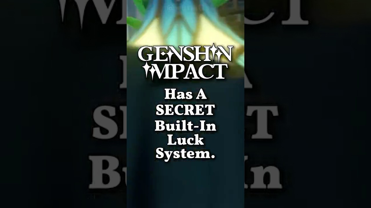 Genshin Has A Secret Luck System? 