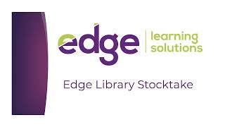 Edge Library Stocktake