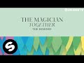 The Magician - Together (The Remixes)