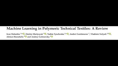 Machine Learning in Polymeric Technical Textiles A Review