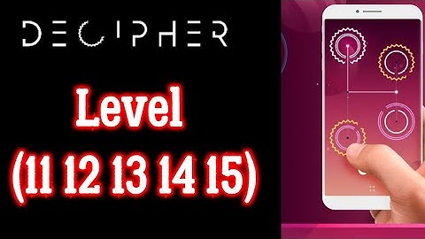 Decipher Level 11 12 13 14 15 By Infinity Games Android iOS
